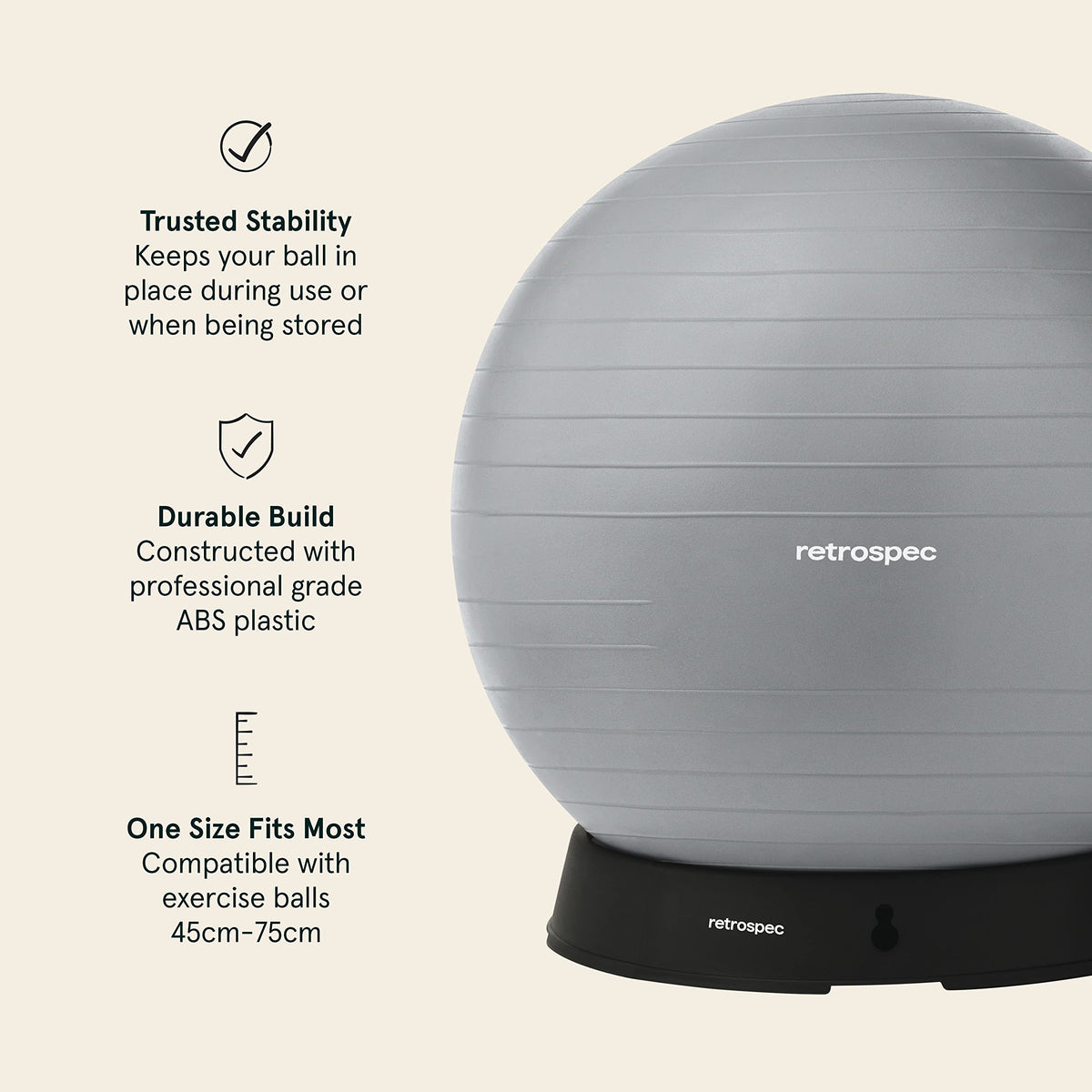 Retrospec Exercise Ball Base - Versatile Yoga and Pilates Accessory, Fits 45, 55, 65, 75cm Balls, Durable ABS Plastic Construction