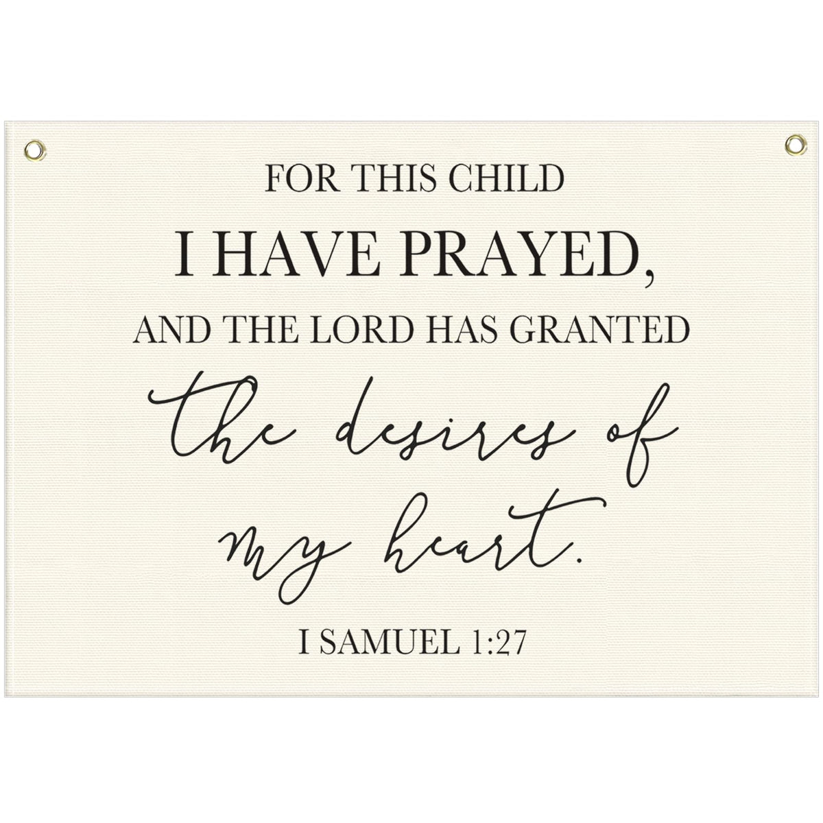 Nursery Wall Decor-Rectangular Canvas Banner Flag Poster Wall Decoration for Baby Kids Girl Boy,Nursery Bedroom Playroom Babyroom Decor-Baby Shower Christmas Gift-This Child I Have Prayed-28.5"L×20"W